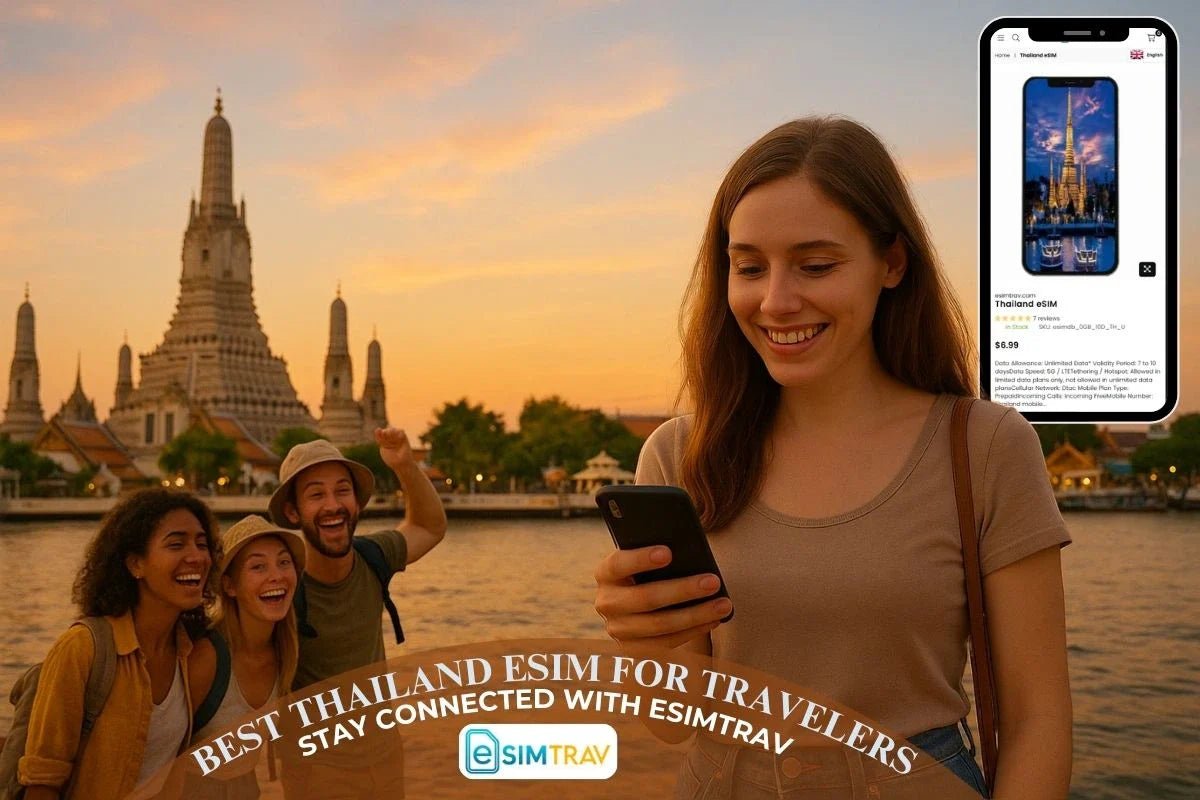 Best Thailand eSIM for Travelers | Stay Connected with Esimtrav