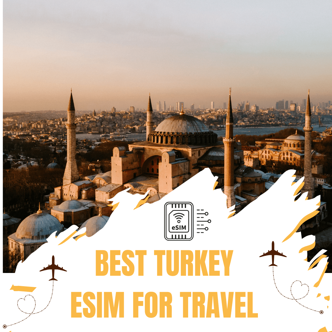 Best Turkey eSIM for Travel