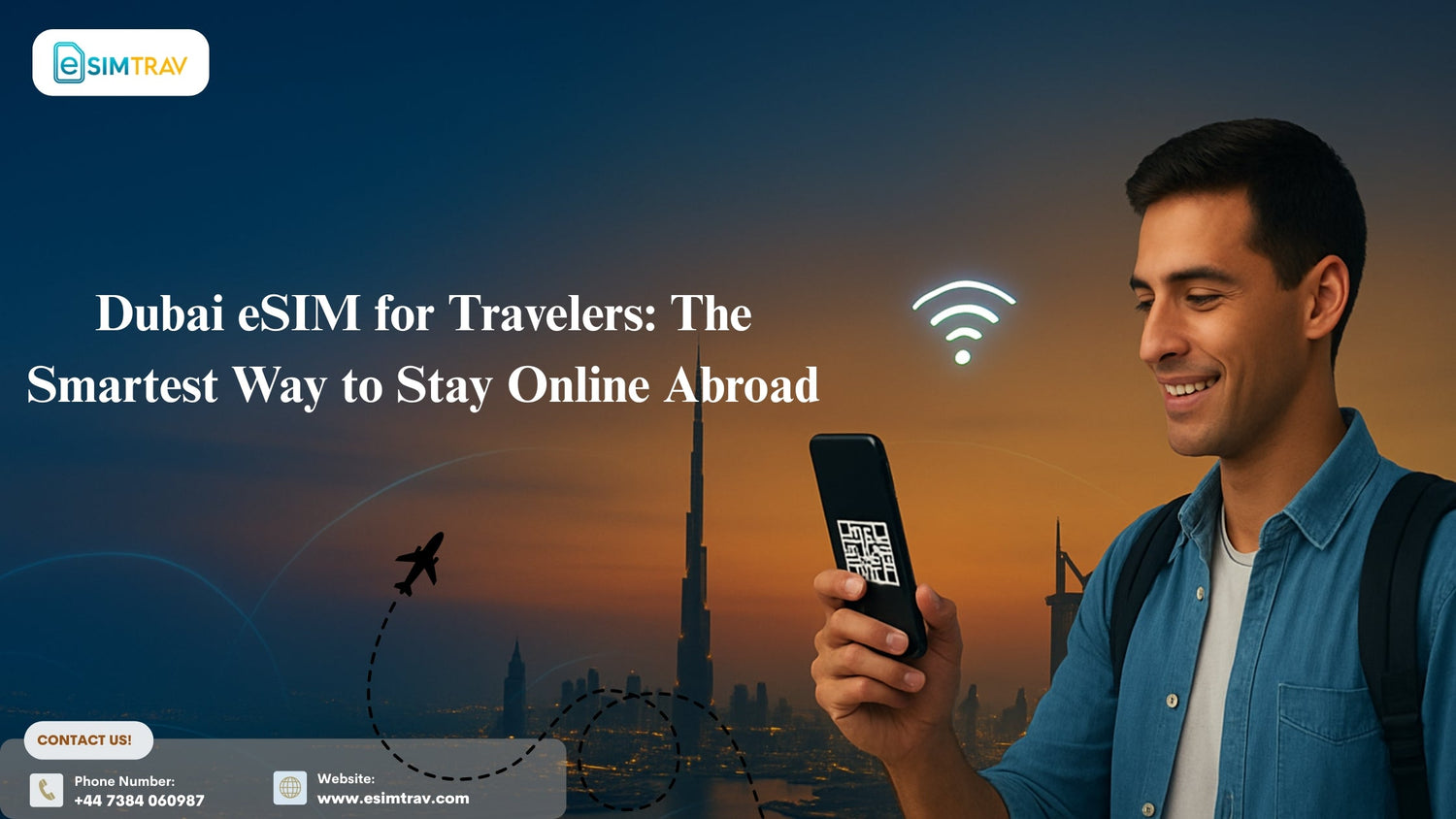 Dubai eSIM for Travelers: The Smartest Way to Stay Online Abroad