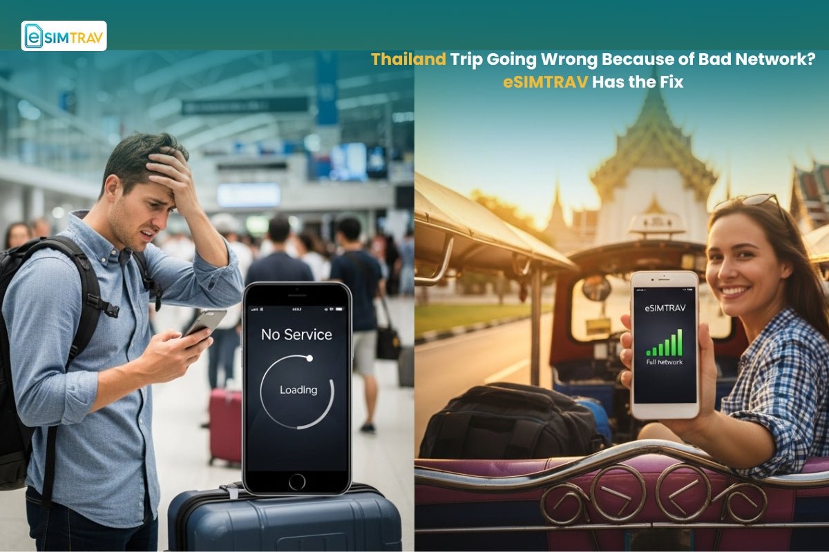 Thailand Trip Going Wrong Because of Bad Network? eSIMTRAV Has the Fix