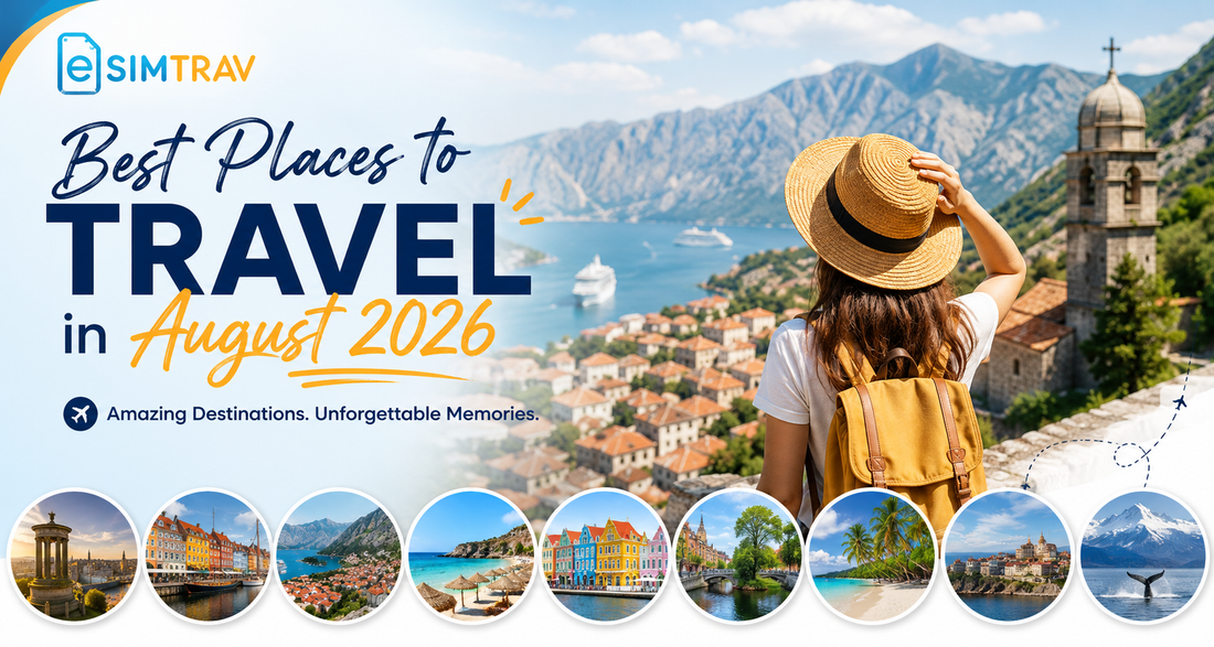 Best Places to Travel in August 2026