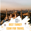Best Turkey eSIM for Travel
