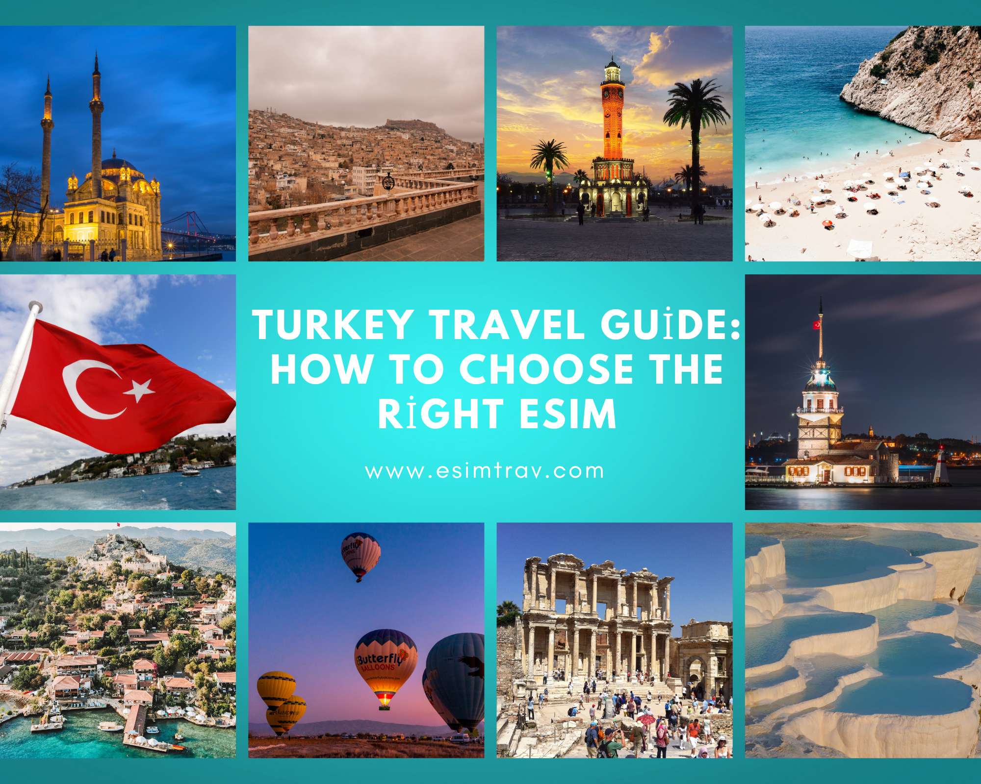 Turkey Travel Guide: How to Choose the Right eSIM