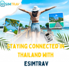 Staying Connected in Thailand with eSIMTrav