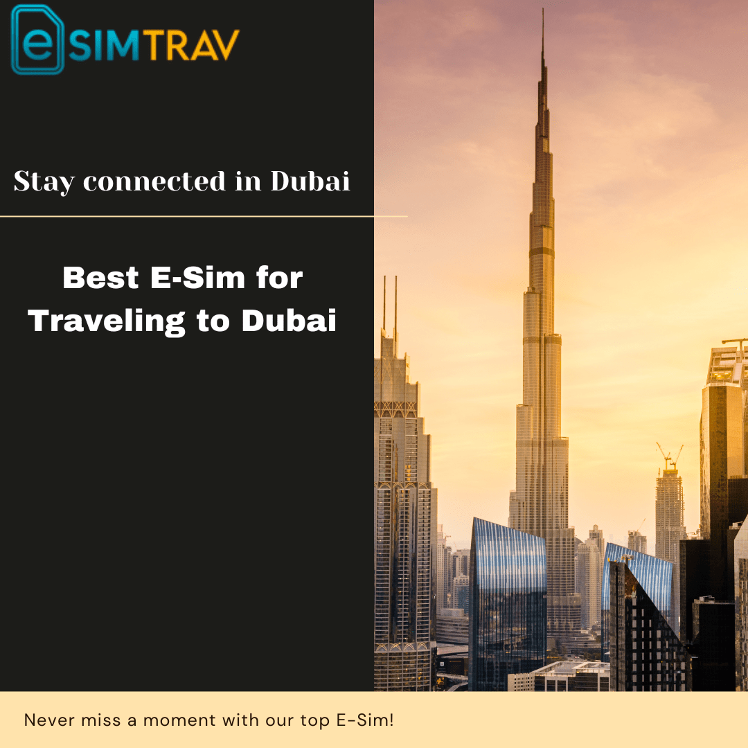 Best E-Sim for Traveling to Dubai