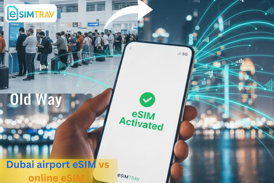 Dubai airport eSIM vs online eSIM