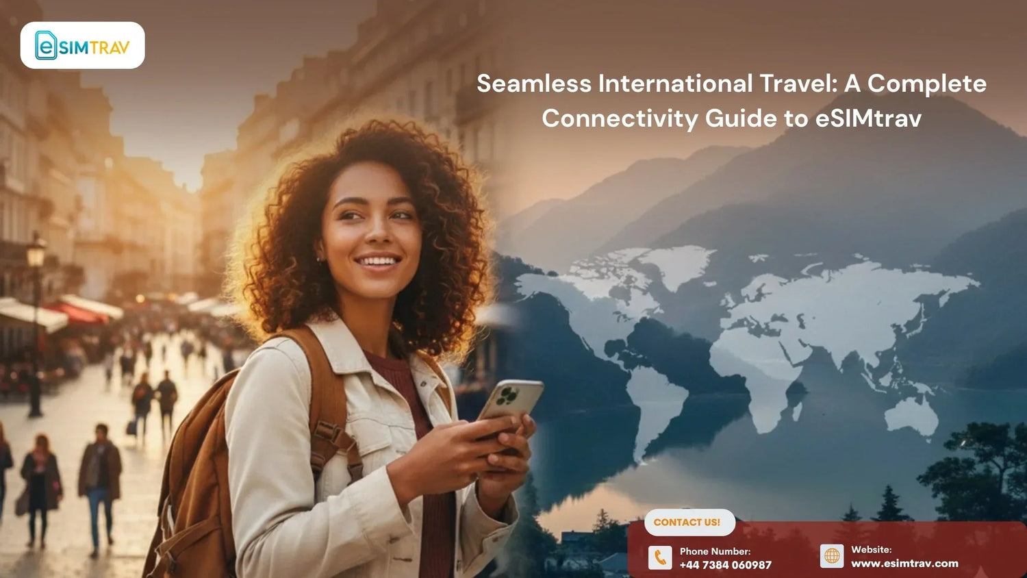 Seamless International Travel: A Complete Connectivity Guide to eSIMtrav