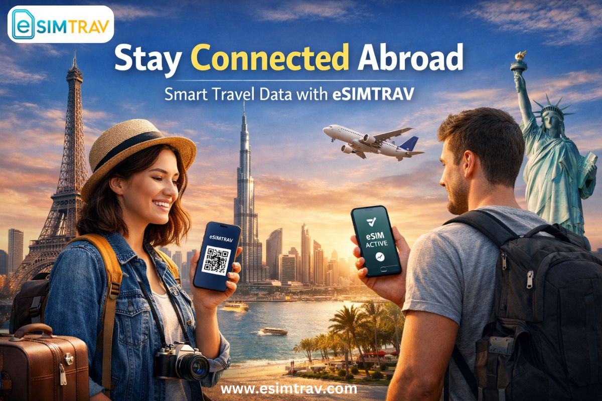 Stay Connected Abroad – Smart Travel Data with eSIMTRAV