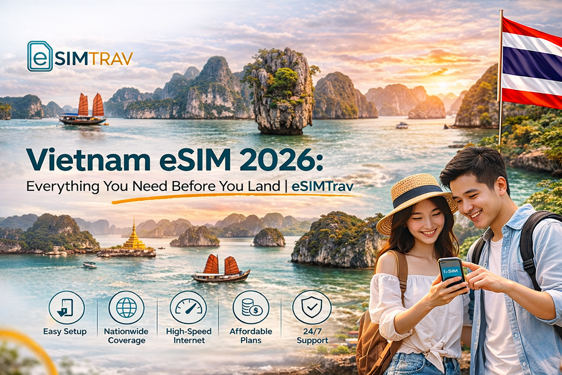 Vietnam eSIM 2026: Everything You Need Before You Land | eSIMTrav