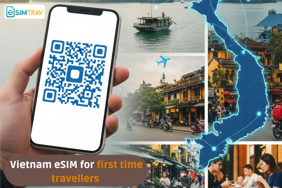 Vietnam eSIM for first time travellers