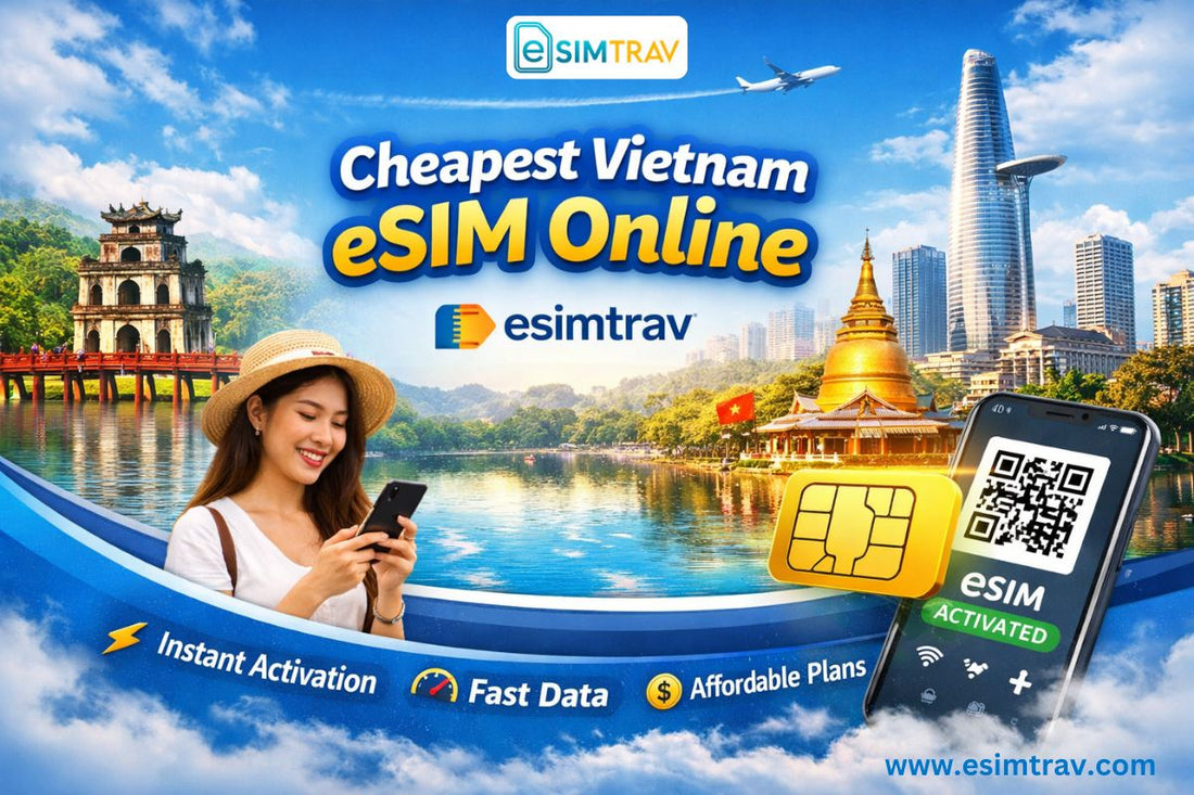 Vietnam eSIM for Tourists in 2026 | esimtrav