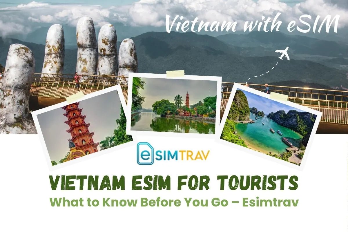 Vietnam eSIM for tourists
